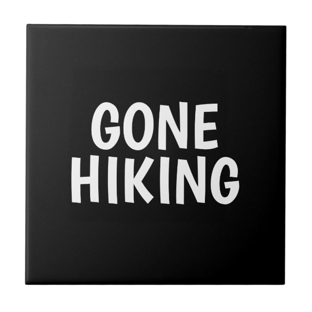 Gone Hiking Ceramic Tile (Front)