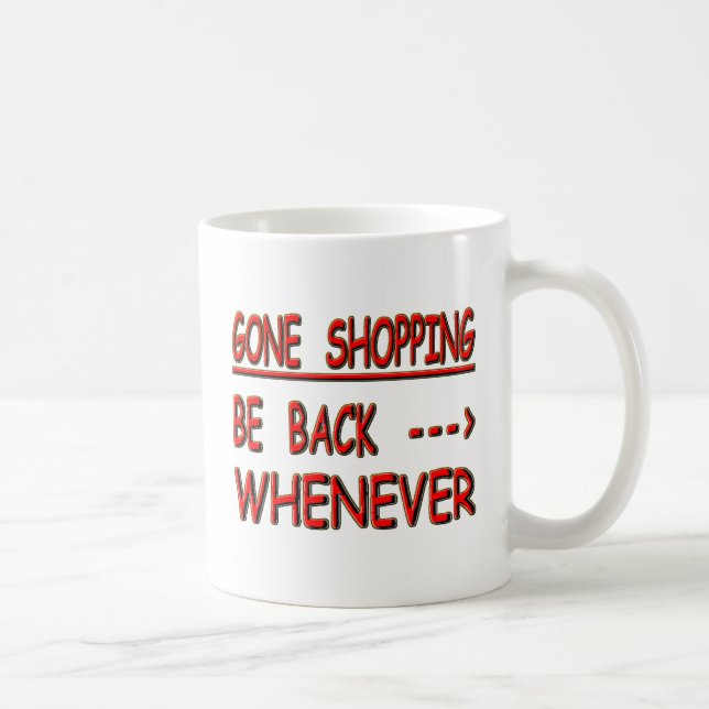 gone shopping coffee mug (Right)