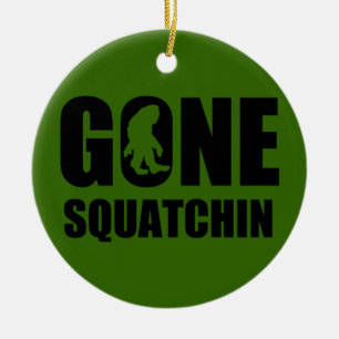 Gone Squatchin 3 Ceramic Tree Decoration