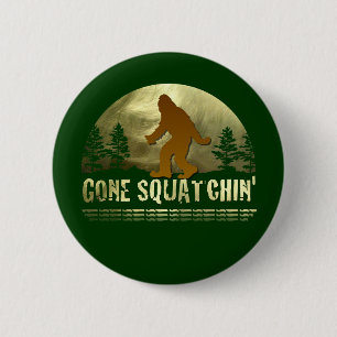 Gone Squatchin' 6 Cm Round Badge