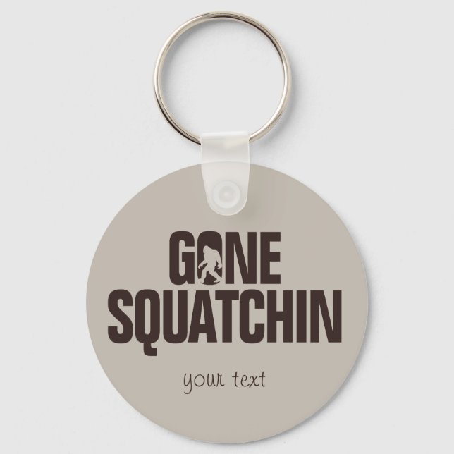 Gone Squatchin' - Brown and Tan Key Ring (Front)
