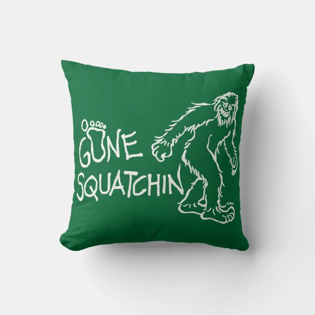 Gone Squatchin Cushion (Front)