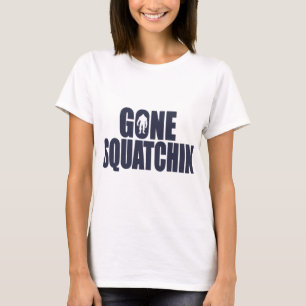 GONE SQUATCHIN *Deluxe* Bobo Gear Finding Bigfoot T-Shirt