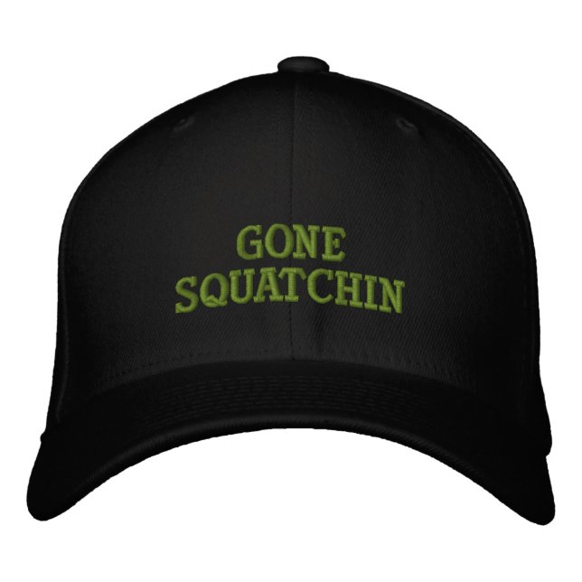 Gone Squatchin Embroidered Hat (Front)