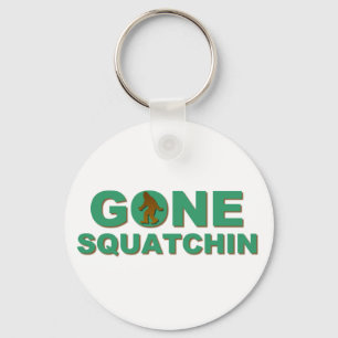 Gone Squatchin Key Ring