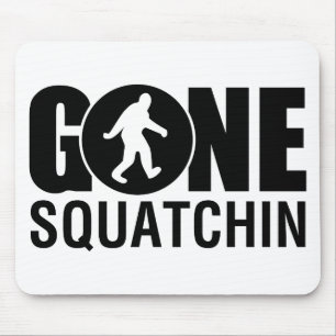 Gone Squatchin Mouse Pad