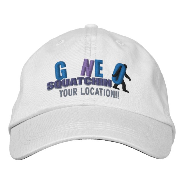 GONE SQUATCHIN Personalise it Location Cap (Front)