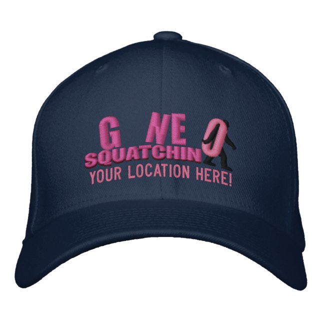 GONE SQUATCHIN Personalise it Location Cap (Front)