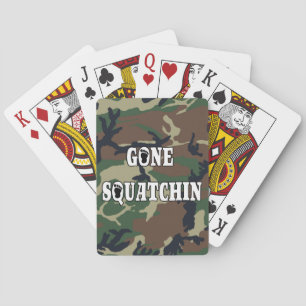 GONE SQUATCHIN PLAYING CARDS