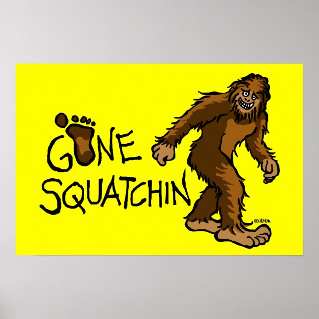 Gone Squatchin Poster (Front)
