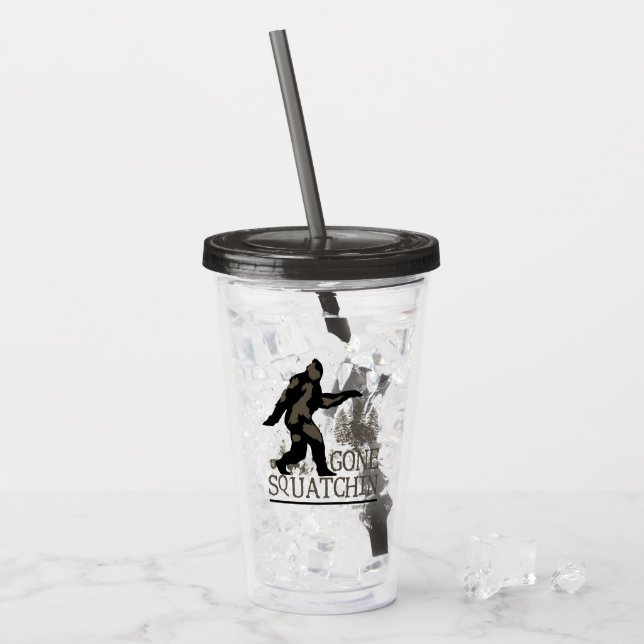Gone Squatchin Sasquatch Acrylic Tumbler (Front Ice)