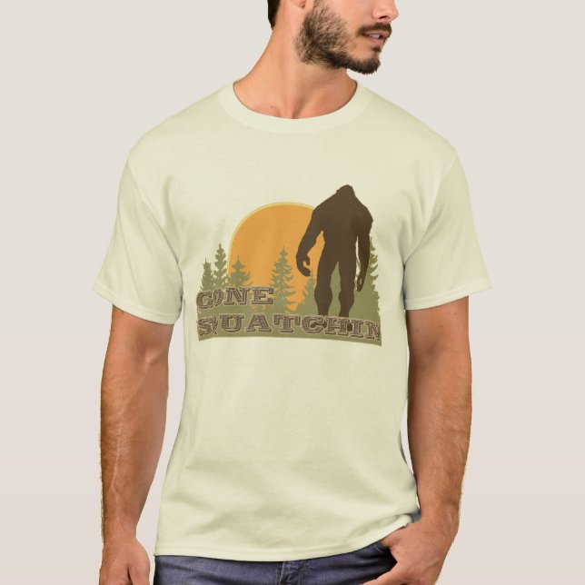 Gone Squatchin T-Shirt (Front)