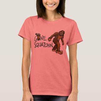 Gone Squatchin T-Shirt