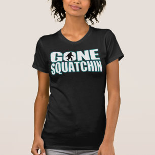 Gone Squatchin T-shirt