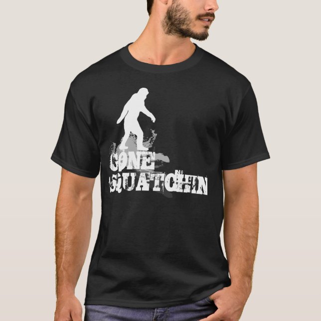 Gone Squatchin T-Shirt (Front)