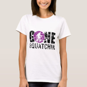 Gone Squatchin T-Shirt