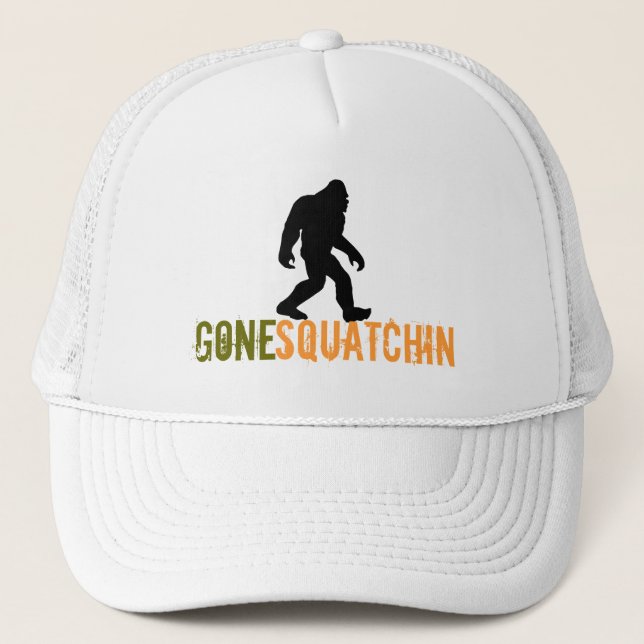 Gone Squatchin Trucker Hat (Front)