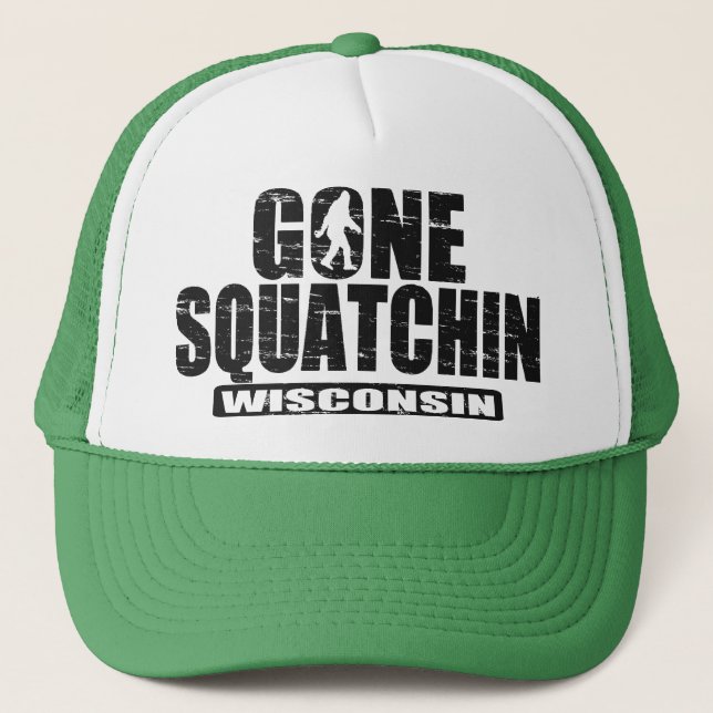 Gone Squatchin WISCONSIN (distressed/worn) Hat (Front)