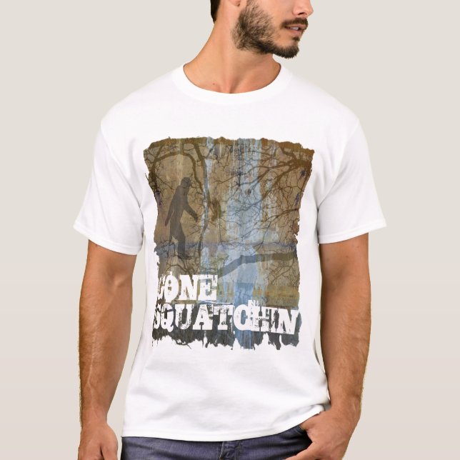 Gone squatchin with bigfoot T-Shirt (Front)