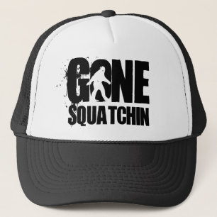 Gone Squatcin Trucker Hat