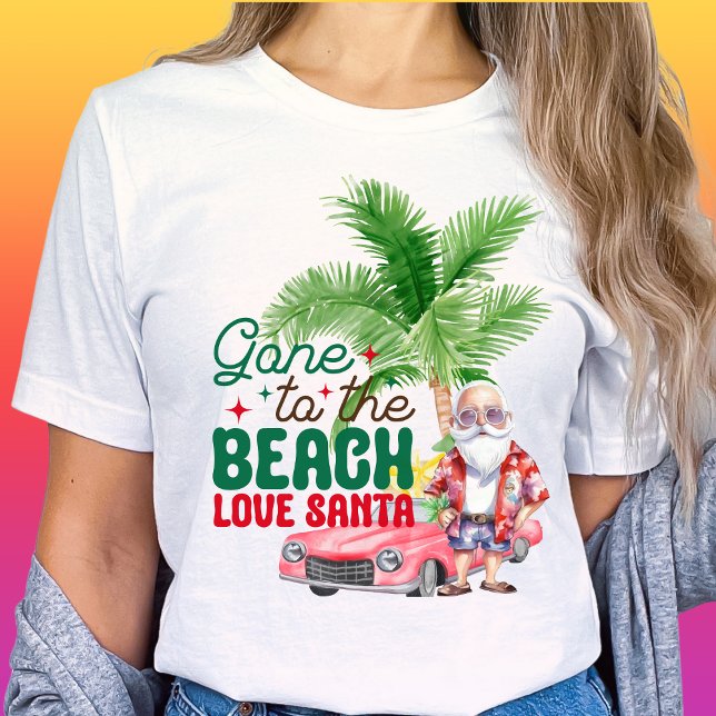 Gone To The Beach Love Santa-Tropical Christmas T-Shirt (Creator Uploaded)