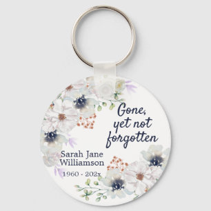 Gone Yet Not Forgotten Memorial Key Ring