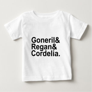 Goneril Regan Cordelia   King Lear's Daughters Baby T-Shirt