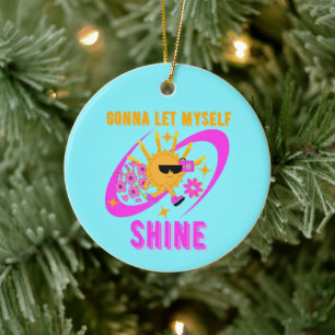 Gonna Let Myself Shine Self-Love Statement Ceramic Tree Decoration