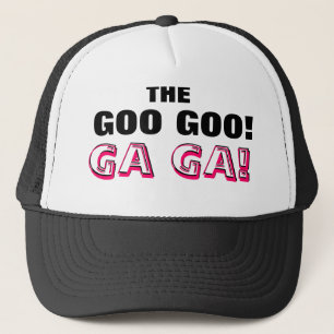 ~Goo Goo Ga Ga~ HAT, CUSTOMIZE IT! Trucker Hat