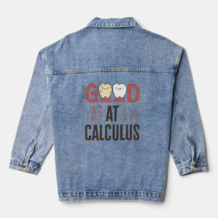 Good at Calculus Funny Dental Hygienist RDH Denim Jacket