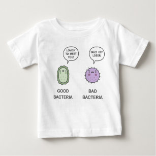 Good Bacteria, Bad Bacteria Baby T-Shirt