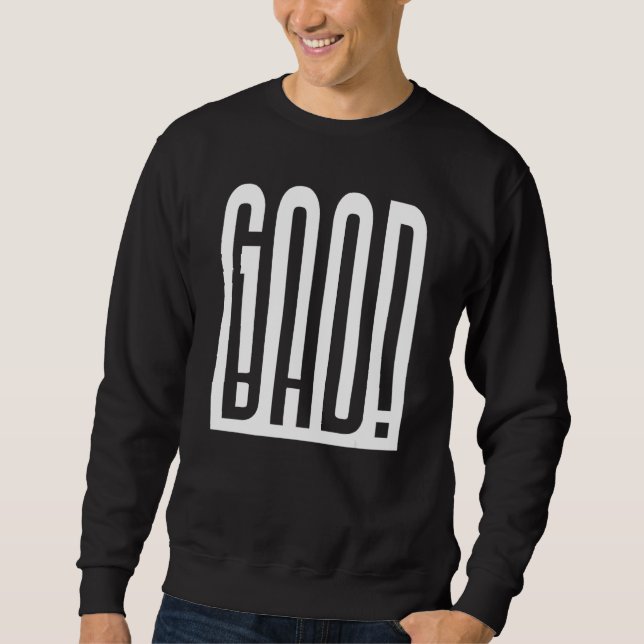 Good Bad Optical Illusion Ambigram Perspective Per Sweatshirt (Front)