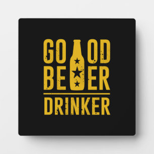 Good Beer Drinker Plaque