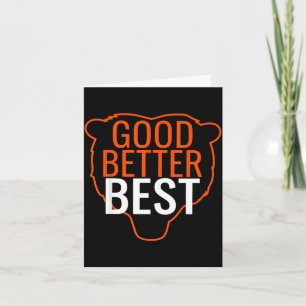 Good Better Bes Chicago Good Better Men Women  Card