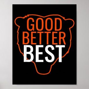 Good Better Bes Chicago Good Better Men Women Poster