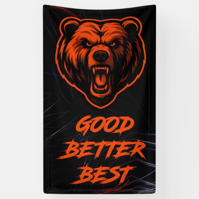 Good Better Best Never Let It Rest Banner (Vertical)
