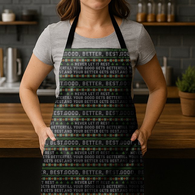 Good Better Best Never Let It Rest Christmas Quote Apron (Creator Uploaded)