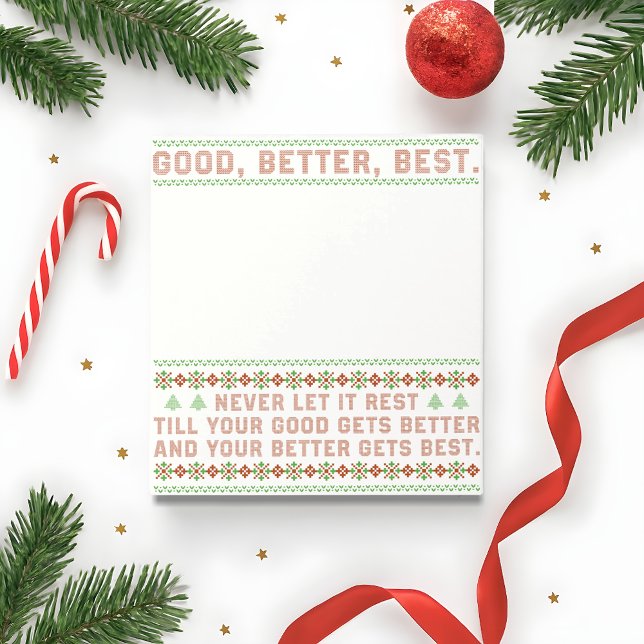 Good Better Best Never Let It Rest Christmas Quote Notepad (Creator Uploaded)