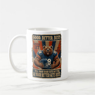 Good Better Best Never Let It Rest Funny Bear, res Coffee Mug