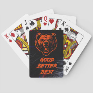 Good Better Best Never Let It Rest Playing Cards