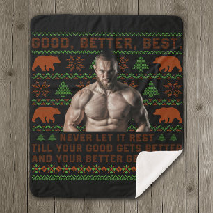 Good Better Best Ugly Christmas Costumize Photos Sherpa Blanket