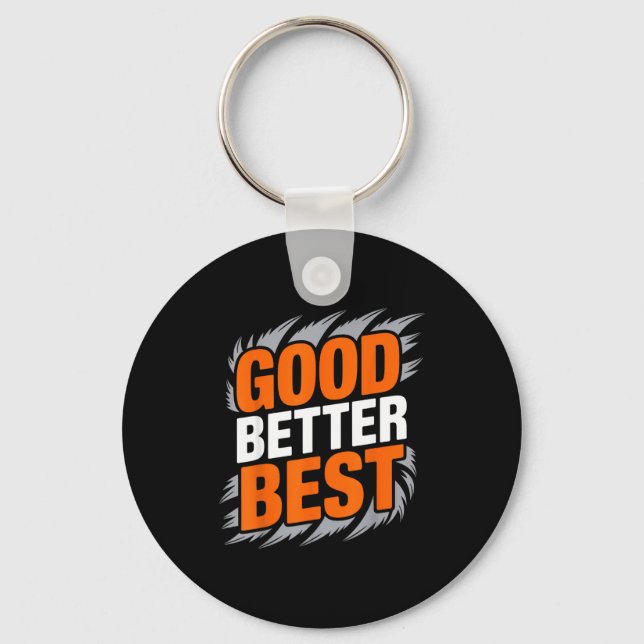 Good Better  Key Ring (Front)