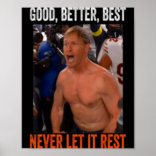 Good Better Never Let It Rest Ben Johnson  Poster