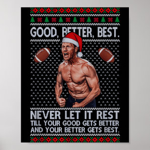 Good Better Never Let It Rest Xmas Ben Johnson  Poster