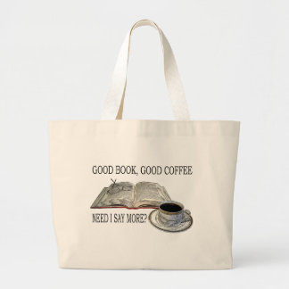 GOOD BOOK, GOOD COFFEE LARGE TOTE BAG
