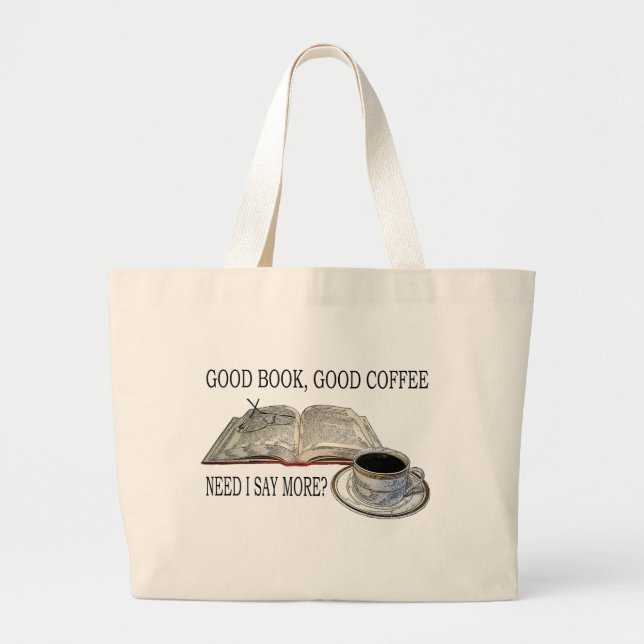 GOOD BOOK, GOOD COFFEE LARGE TOTE BAG (Front)