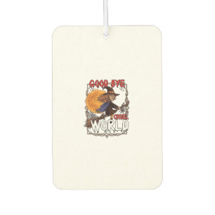 Good Bye Cruel World Witch Halloween Full Moon Spi Car Air Freshener