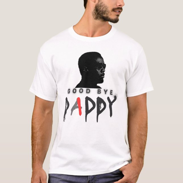 Good bye Diddy, Daddy, funny diddy's shirt (Front)