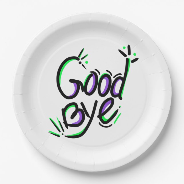 good bye funny quotes paper plate (Front)