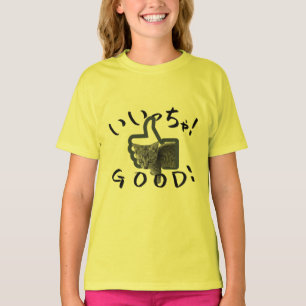 GOOD! CAT T-Shirt